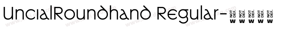 UncialRoundhand Regular字体转换